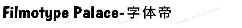 Filmotype Palace字体转换